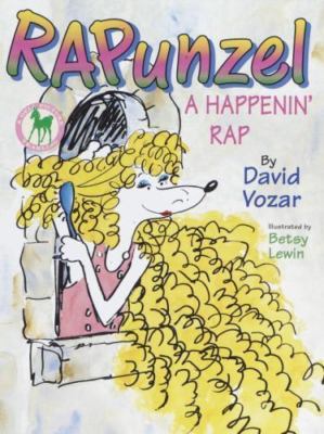 Rapunzel: A Happenin' Rap - paperback, David Vozar, 9780440413370