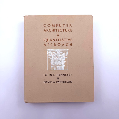 COMPUTER ARCHITECTURE - A QUANTITATIVE APPROACH John L Hennessy Hardcover 1990