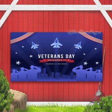 Veterans Day November 11 Honoring All Who Served Indoor Outdoor Banner