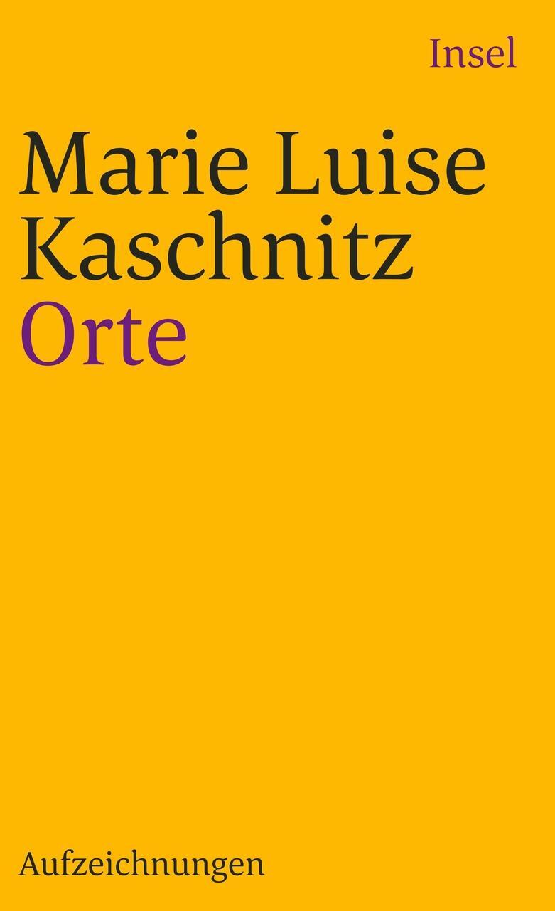 Thumbnail - Marie Luise Kaschnitz / Orte / 9783458330219