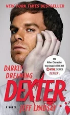 Darkly Dreaming Dexter - paperback, 0307473708, Jeff Lindsay