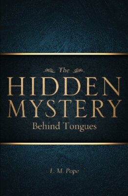 The Hidden Mystery Behind Tongues                                              