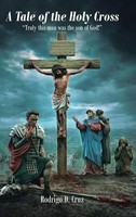 Rodrigo D. Cruz | A Tale Of The Holy Cross | Buch | Englisch (2022) | Gebunden
