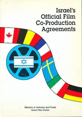 Israel's Official Film Co-Production Agreements. Koren, Zvi (Ed.):
