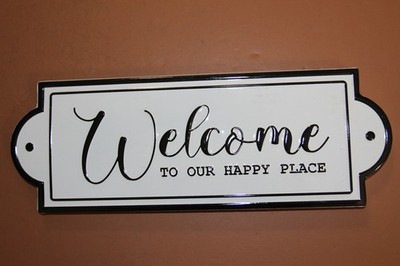 1-WELCOME TO OUR HAPPY PLACE Metal Sign,Garden Decor,Entryway Accent,Gift,GS-102