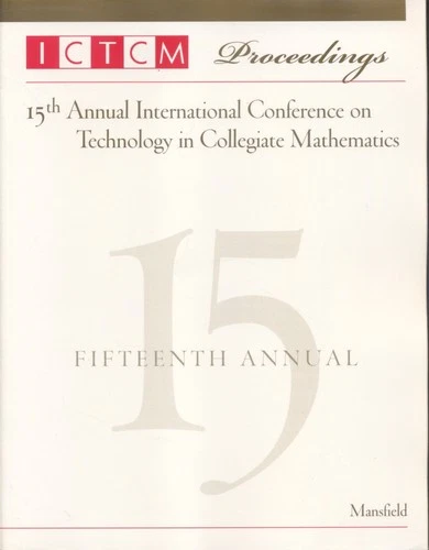 15th ICTCM (International Conference on Technology in Collegiate Math.) Program