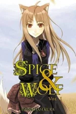 Spice and Wolf, Vol. 1 - light novel - Paperback By Isuna Hasekura - GOOD