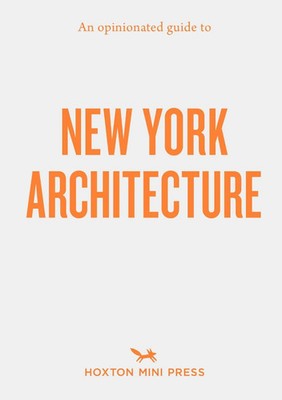 An Opinionated Guide to New York Architecture | Allison C. Meier | Taschenbuch