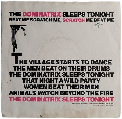 The Dominatrix Sleeps Tonight 7'' Single (1984) WEA X 9572