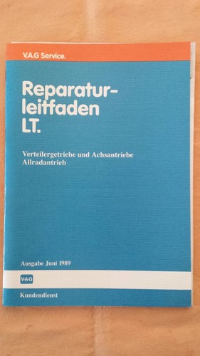Reparaturleitfaden VW LT1  "Verteilergetriebe und Achsantriebe-Allradantrieb" Ha