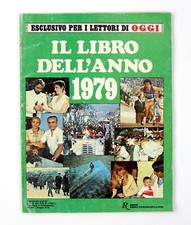 Il Libro dell'Anno 1979 Supplemento Rivista OGGI Numero Esclusivo 1979
