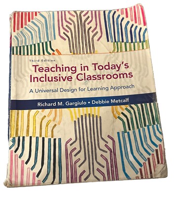 Teaching in Today's Inclusive Classrooms: A Universal Design for Learning Appro