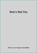 Badu's Bad Day by Creative