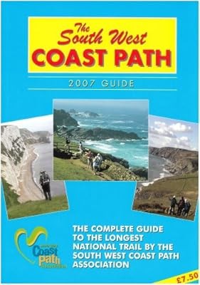 The South West Coast Path 2007: Guide, Wallis, Eric, Used; Very Good Book