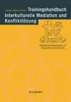 Trainingshandbuch Interkulturelle Mediation Und KonfliktlöSung | Mayer | Deutsch