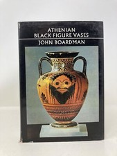Athenian Black Figure Vases by John Boardman First 1st Edition VG PB 1974