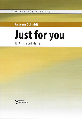 Andreas Schmidt - Noten - Just for you - Gitarre Guitar Klavier Piano - Top
