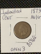 1873 Indian Cent   OPEN 3   AG/G