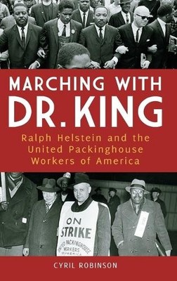 Cyril Robinson Marching with Dr. King (Gebundene Ausgabe)