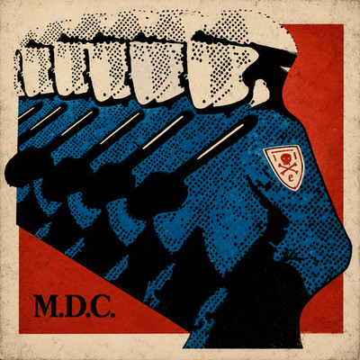 M.D.C.   Millions Of Dead Cops (Millennium Edition)