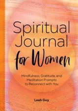 A Spiritual Journal for Women: Mindfulness, Gratitude, and Meditation Pro - GOOD