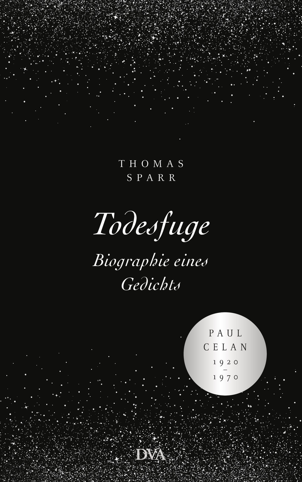 Thumbnail - Todesfuge - Biographie Eines Gedichts Thomas Sparr Buch 336 S. Deutsch