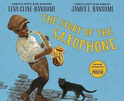 Lesa Cline-Ransome The Story of the Saxophone (Taschenbuch) (US IMPORT)