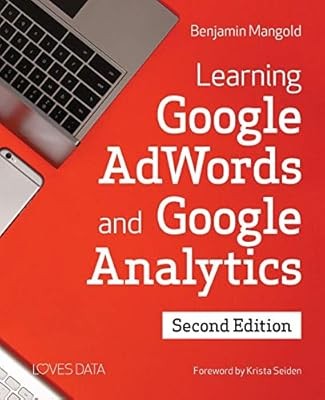 Learning Google AdWords and Google Analytics, Mangold, Benjamin, Used; Good Book