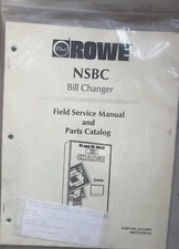 Rowe NSBC Field Service Manual and Parts Catalog