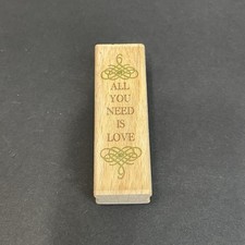 Hampton Art Wood Mounted Rubber Stamp All You Need Is Love