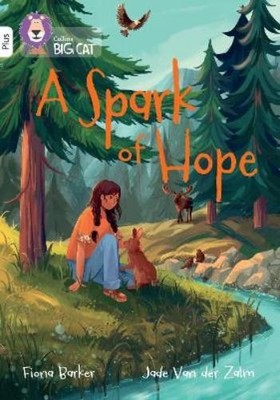 Fiona Barker A Spark of Hope (Paperback) Collins Big Cat