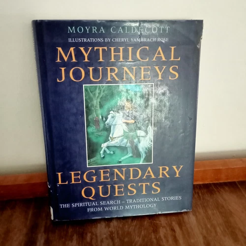 Mythical Journeys Legendary Quests Moyra Caldecott Hardcover Exlibrary mythology - Picture 1 of 9