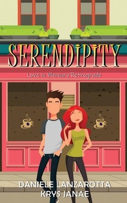 Serendipity: Love In Mercury Retrograde by Krys Janae Paperback Book