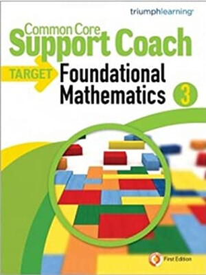 Common Core Support Coach, Target: Foundational Mathematics Grade