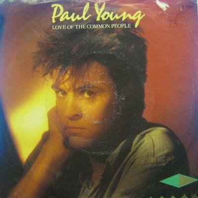 Paul Young(7'' Vinyl P/S)Love Of The Common People-CBS-A 3585-UK-VG-/VG+