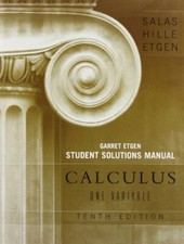 Student Solutions Manual for Calculus: One Vari, Salas, Hille, Etgen+=