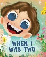 When I Was Two | Erin Walton | Englisch | Taschenbuch | Kartoniert / Broschiert