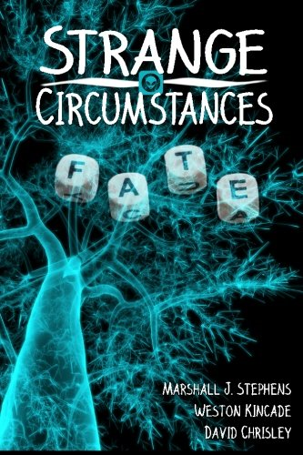 Strange Circumstances - Kincade, Weston