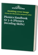 Phonics Handbook Gr 36 Phonics - GOOD