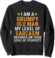 I Am A Grumpy Old Man My Level Of Sarcasm Depends Unisex Crewneck Sweatshirt