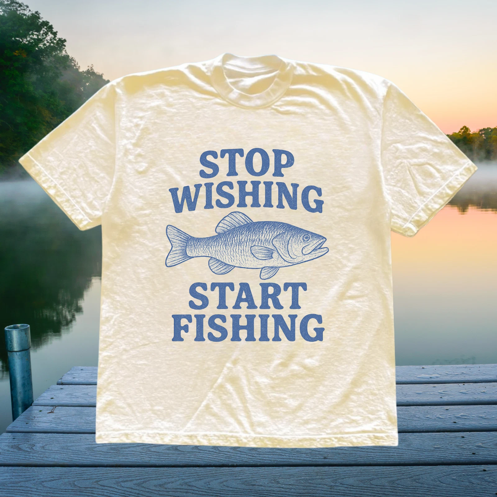 Funny Fishing Shirt, Stop Wishing Start Fishing, Funny Gift for Anglers