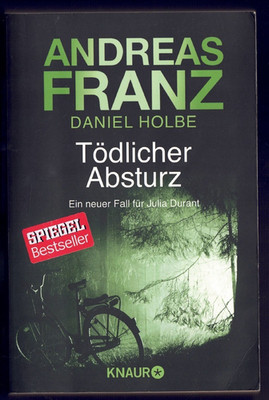 Andreas Franz / Daniel Holbe - Tödlicher Absturz - Kriminalroman