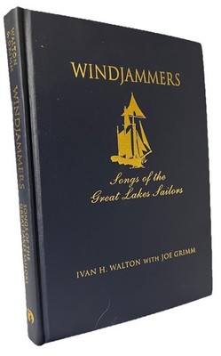 WINDJAMMERS Songs Great Lakes Sailors by Walton & Grimm  SIGNED w/CD 1st ed 2002