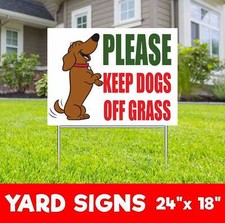 PLEASE KEEP DOGS OFF GRASS Yard Sign Corrugate Plastic with H-Stakes Warning