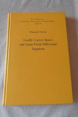 Locally Convex Spaces and Linear Partial Differential Equations Band 146 - Die G