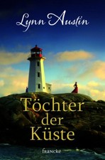 Lynn Austin Töchter der Küste