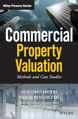 Commercial Property Valuation: Methods and Case Studies - Hardback NEW Morri, Gi