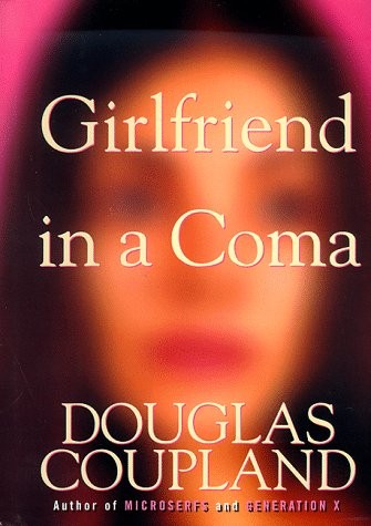 Freundin im Koma von Douglas Coupland - Hardcover *Top Zustand*