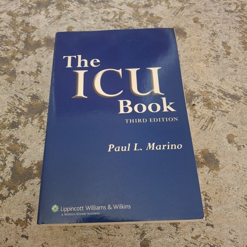 The ICU Book 3rd Edition Paul Marino LWW Paperback
