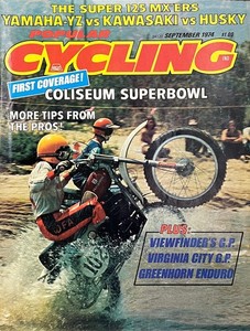 Popular Cycling September 1974 KX125 Husky 125 CR YZ125 SR100 Baja Cooper 250